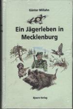 Abrichtekalender für Jagdgebrauchshunde + Ein Jägerleben in Mecklenburg