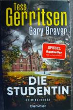 Gerritsen, Tess; Braver, Gary: Die Stude Gerritsen, Tess; Braver, Gary: Die Stude