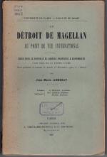 Le Détroit de Magellan au point de vue international. Dissertation.