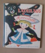 James Krüss: Ladislaus und Annabella