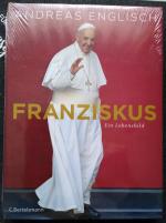 Franziskus - Ein Lebensbild