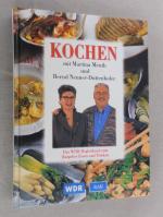 Kochen mit Martina Meuth und Bernd Neuner-Duttenhofer