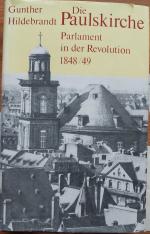 Die Paulskirche - Parlament in der Revolution 1848/49