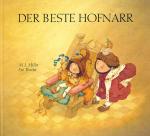 Der beste Hofnarr. Übertr. von Walter Müller. Illustriert von Eve Tharlet.