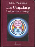 Silvia Wallimann: Die Umpolung Silvia Wallimann: Die Umpolung