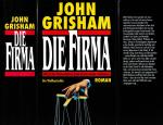 John Grisham ***DIE FIRMA *** Mitch McDeere, Harvard-Absolvent, einer der Besten seines Jahrgangs, ehrgeizig, clever und belastbar, wird von der FIRMA eingestellt*** Bis er zu ahnen, dass der Traumjob ein Alptraum ist*** Gebundenes Buch/HC mit Schutzumschlag von 1992, Bertelsmann und Hoffman & Campe Verlag, 542 Seite