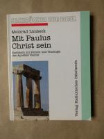 Meinrad Limbeck: Mit Paulus Christ sein. Meinrad Limbeck: Mit Paulus Christ sein.