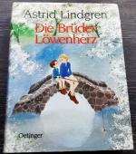 Astrid Lindgren: Die Brüder Löwenherz - Astrid Lindgren: Die Brüder Löwenherz -