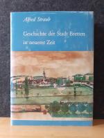 Geschichte der Stadt Bretten - In neuerer Zeit * Chronik Baden