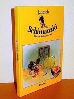 Schimanzki - Die Kraft der inneren Maus (Janosch Faksimile Unterschrift auf innerem Buchdeckel)