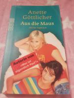 Anette Göttlicher: Aus die Maus - Maries Anette Göttlicher: Aus die Maus - Maries
