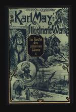 Karl May’s Illustrierte Werke /Im Reiche des silbernen Löwen Band 4 --Reiseerlebnisse