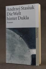 Andrzej Stasiuk: Die Welt hinter Dukla Andrzej Stasiuk: Die Welt hinter Dukla
