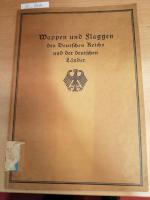 Wappen und Flaggen des Deutschen Reichs und der deutschen Länder