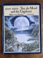 Tim, der Mond und das Ungeheuer