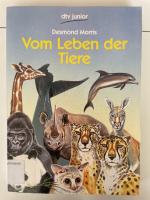 Vom Leben der Tiere