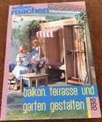 Uwe Kollmorgen: Balkon, Terrasse und Gar Uwe Kollmorgen: Balkon, Terrasse und Gar