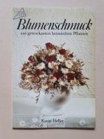 Blumenschmuck aus getrockneten heimischen Pflanzen