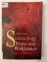 Scientology: Wahn und Wirklichkeit