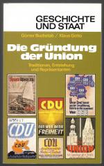 Die Gründung der Union - Traditionen, Entstehung und Repräsentanten. Band 245/255