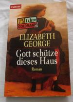 Elizabeth George: Gott schütze dieses Ha
