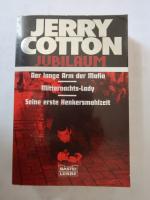 Jerry Cotton Jubiläum Band 31909 Der lange Arm der Mafia /Mitternachts-Lady /Seine erste Henkersmahlzeit