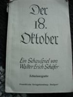 Walter Erich Schäfer: Der 18. Oktober