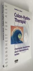 Ullrich, Manfred A: Colon-Hydro-Therapie