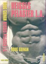 Doug Guinan: Heißes Pflaster L. A. Doug Guinan: Heißes Pflaster L. A.