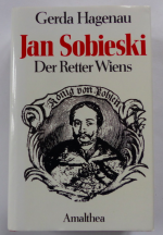 JAN SOBIESKI - der Retter Wiens (biographie)