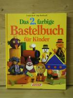 "Das 2. farbige Bastelbuch für Kinder"