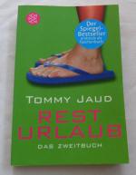 Tommy Jaud: Resturlaub - Das Zweitbuch