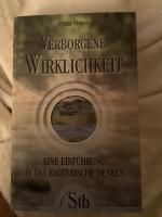 Verborgene Wirklichkeit - Eine Einführung in das esoterische Denken