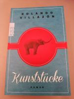 Rolando Villazon: Kunststücke