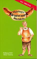 Wolfgang Held: Thüringer Bratwurst Büchl