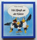 Volker Ernsting: Viel Spaß an der Küste