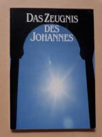 Das Zeugnis des Johannes