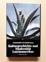 Kulturgeschichte und Modernität Lateinamerikas