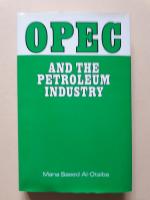 OPEC and the Petroleum Industry