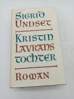 Kristin Lavranstochter : Trilogie. Buch 