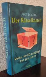 Der Rätselkasten : Volks- und Kunsträtsel aus 500 Jahren