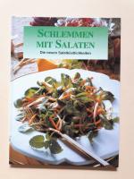 Schlemmen mit Salaten