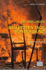 Moritz Rinke: DIE NIBELUNGEN. DIE LETZTE