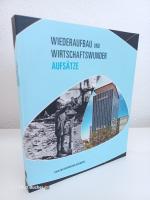 Wiederaufbau und Wirtschaftswunder ~ Aufsätze zur Bayerischen Landesausstellung 2009 ~ Haus der Bayerischen Geschichte