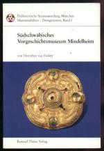 Mindelheim / Südschwäbisches Vorgeschichts Museum  Mindelheim