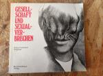 Gesellschaft und Sexualverbrechen