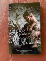 Ella Silver: Prince Charming for me: Dar