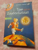 Tom und der Zauberfußball: Tom und der Zauberfußball