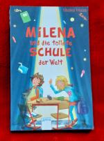 Milena und die tollste Schule der Welt