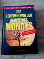 Die geheimnisvolle Kraft des Mondes